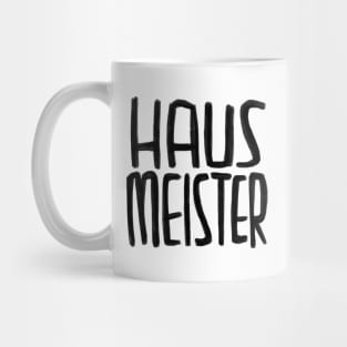 Haus Meister, Hausmeister Mug